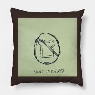 Non Bread Pillow