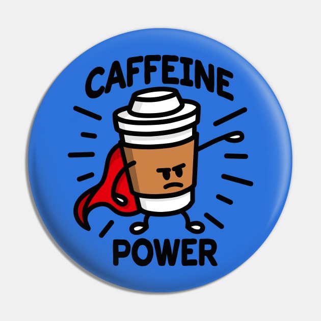 Caffeine power superhero coffee lovers cartoon Pin by LaundryFactory