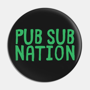 pub sub nation Pin