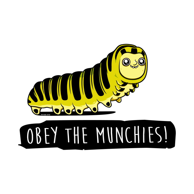 Obey The Munchies - Caterpillar by wloem