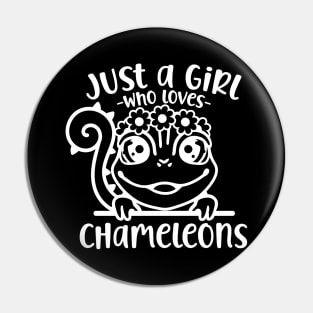 Just A Girl Who Loves Chameleons - Chameleon Pin