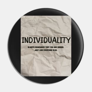 Individuality Pin