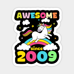 Cute Awesome Unicorn Since 2009 Funny Gift Magnet