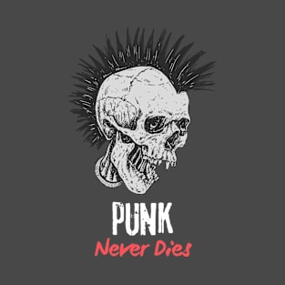 Punk Never Dies Rocker Skull T-Shirt