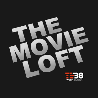 The Movie Loft - TV38 Boston T-Shirt