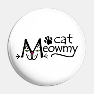 Cat Meowmy Pin