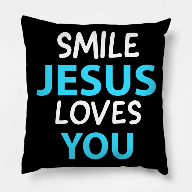 Smile Jesus Loves You Motivational Christians Quote Pillow by Happy - Design