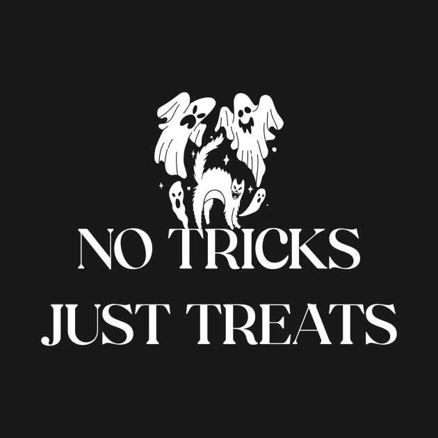 NO TRAICK JUST TREATS by Laddawanshop