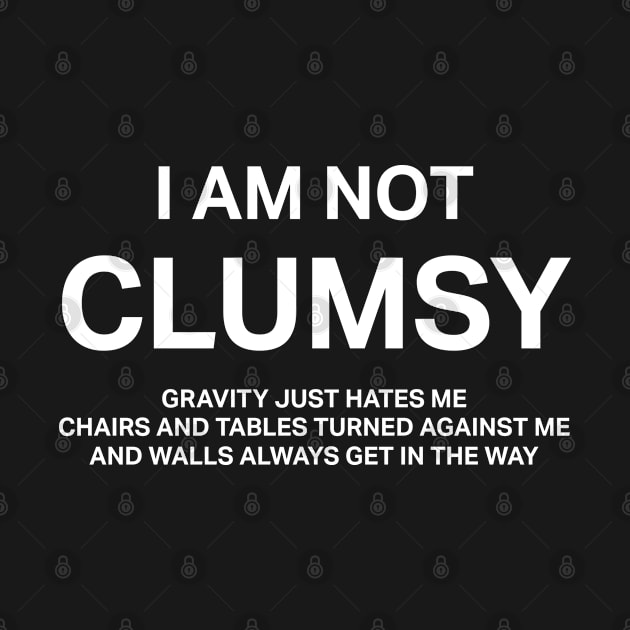 I Am Not Clumsy by deadright