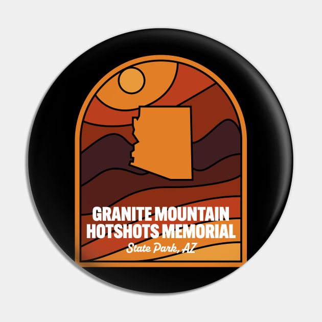 Granite Mountain Hotshots Memorial State Park Arizona Pin by HalpinDesign