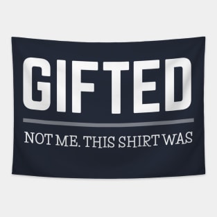 FUNNY QUOTES / GIFTED Tapestry