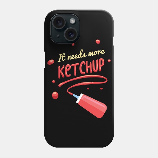 Ketchup Lover Phone Case by Design Seventytwo