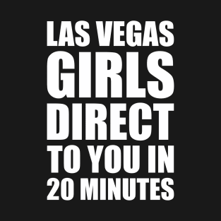 Las Vegas Girls Direct to You T-Shirt