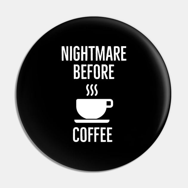 Nightmare Before Coffee Pin by evokearo