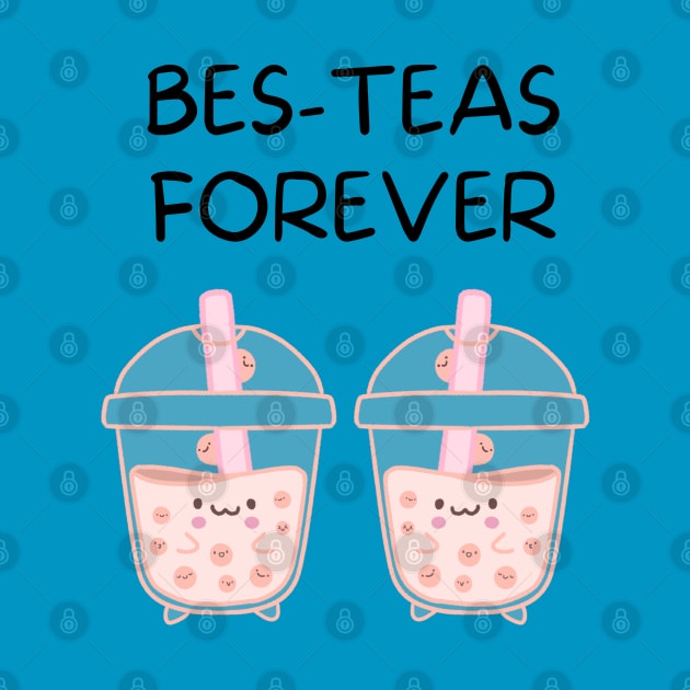 Cute Bes-Teas Forever Platonic Besties Happy International Friendship Day by Mochabonk