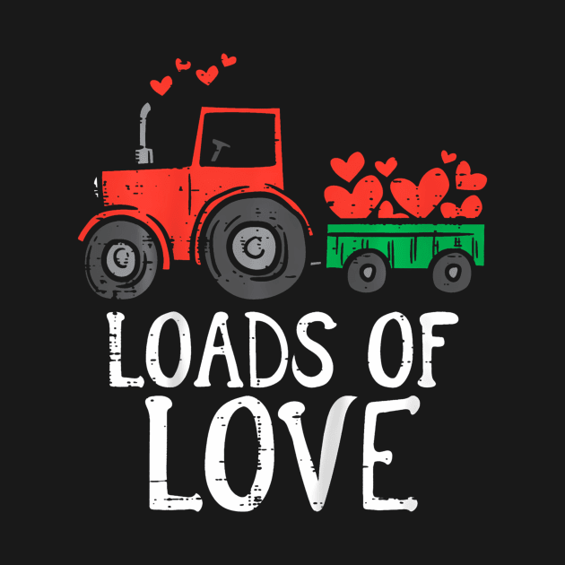 Loads Of Love Tractor Cute Valentines Day Truck Toddler Boys by Aleem James