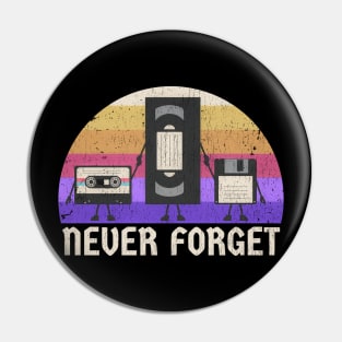 never forget - vintage cassic Pin