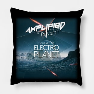 AMPLIFIED BY NIGHT (JOURNEY TO ELECTRO PLANET) Pillow