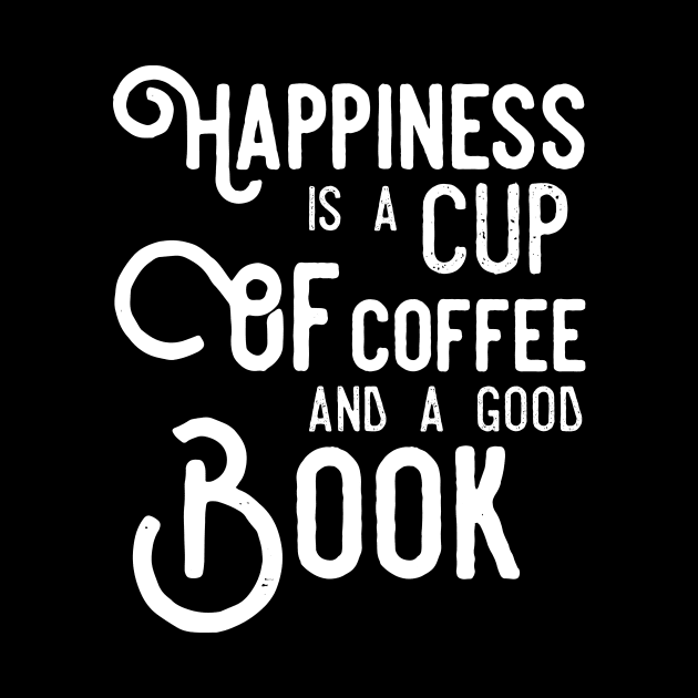 Happiness is a cup of coffee and a good book by captainmood