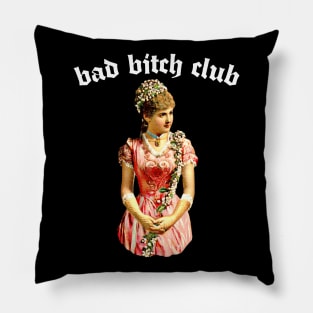 Bad Bitch Club †††††††††††††††††††† Pillow