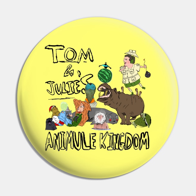 Tom & Julie's Animule Kingdom Pin by DOUBLE THREAT