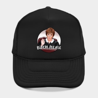Judge Judy- bitch please Hat