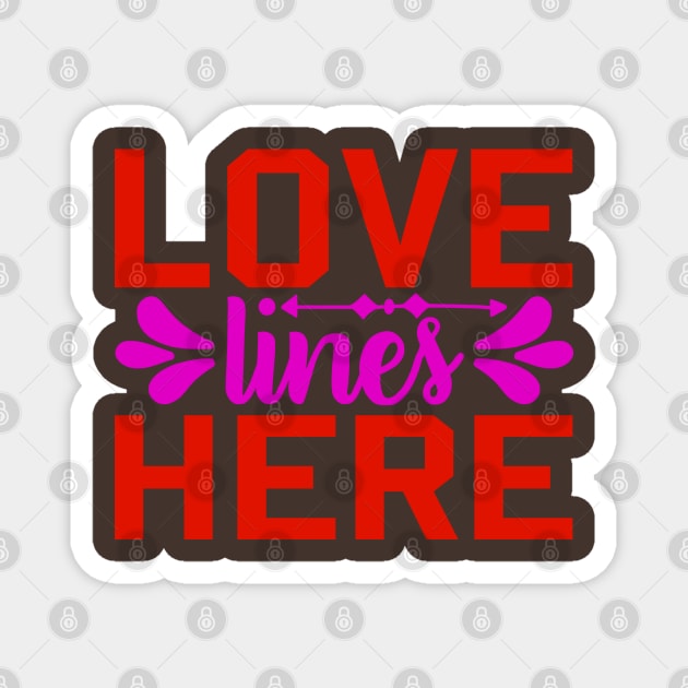 love lines here Magnet by busines_night