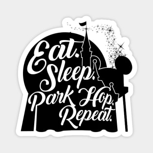 Eat. Sleep. Park Hop. Repeat. Magnet