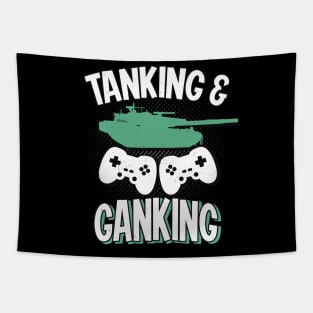 Tanking and Ganking War Tank Gaming Gamer Tapestry