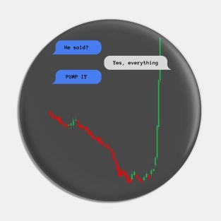 He sold Bull Market Stock Crypto Pin