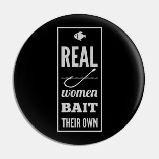 Real Women Bait Their Own Pin