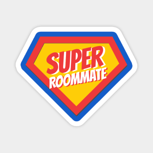 Roommate Gifts | Super Roommate Magnet