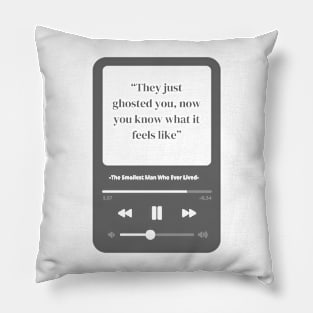 the smallest man who ever lived lyrics Pillow