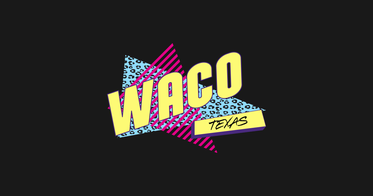 Waco Texas Pride 90's Vintage Costume Party Waco Texas T