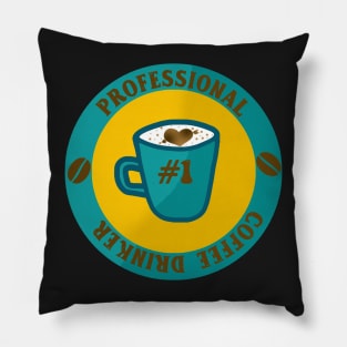 Professional coffee drinker Pillow