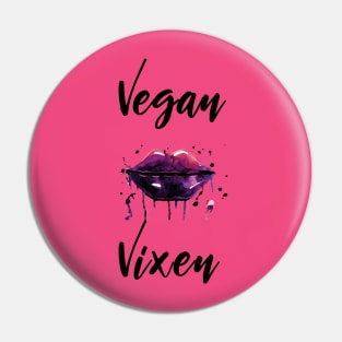 Hot Vegan Vixen Pin