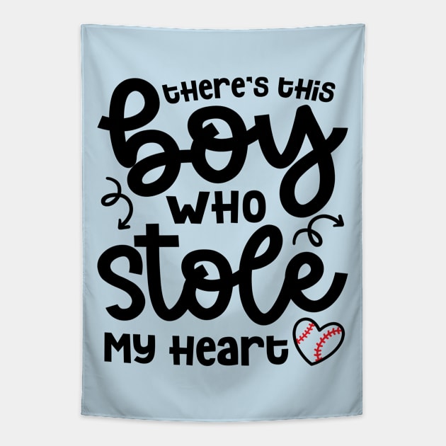 There's This Boy Who Stole My Heart Baseball Mom Dad Cute Funny Tapestry by GlimmerDesigns
