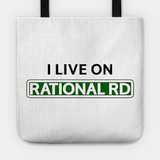 I live on Rational Rd Tote