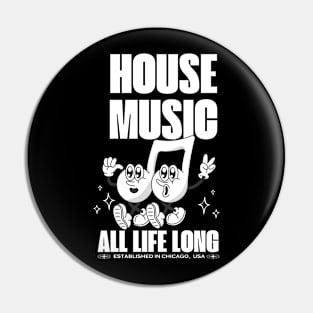 HOUSE MUSIC  - Happy notes (whites) Pin