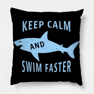 Swim Faster Funny Shark Swimming Gift Pillow