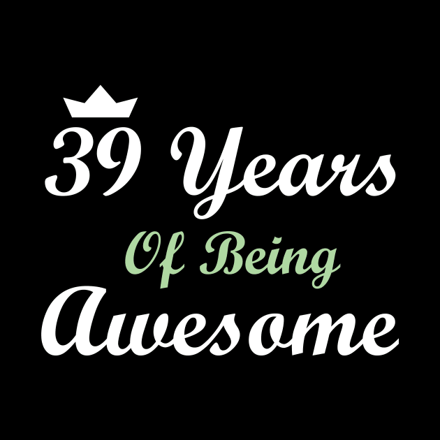 39 Years Of Being Awesome by FircKin