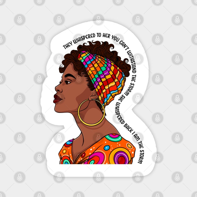I am the storm. Black Woman Magnet by UrbanLifeApparel