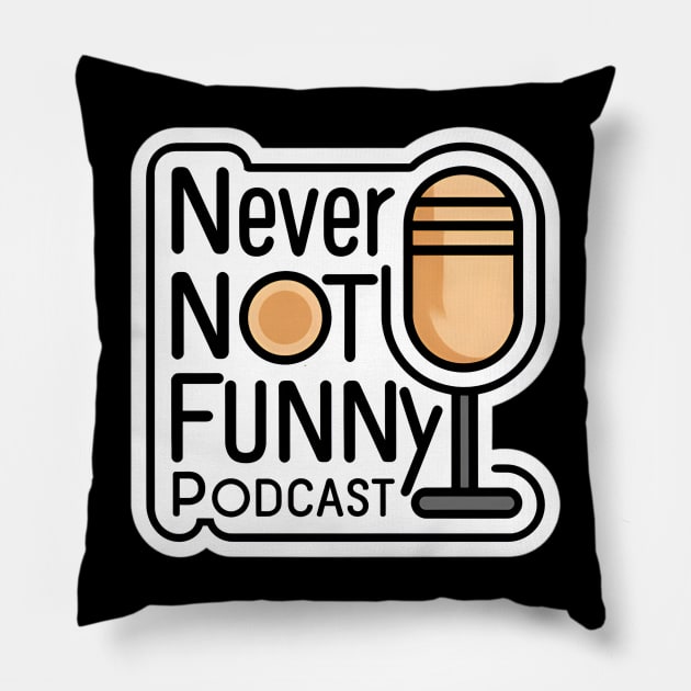 never not funny Pillow by CreationArt8