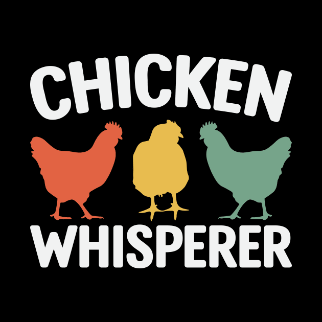 Chicken whisperer by Red Bayou