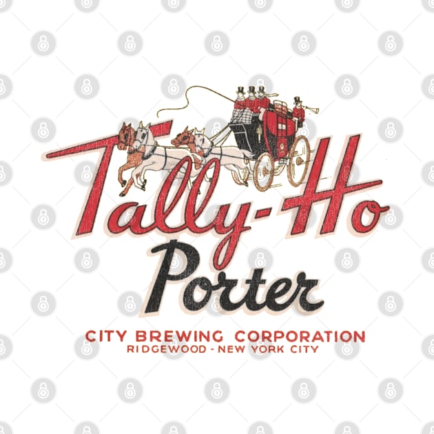 Tally-Ho Porter Beer Retro Defunct Breweriana by darklordpug