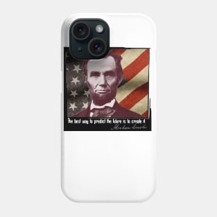 Abraham Lincoln Quote Phone Case