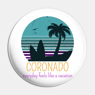 CORONADO EVERYDAY FEELS LIKE A VACATION Pin