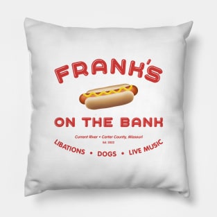 Frank's on the Bank Pillow