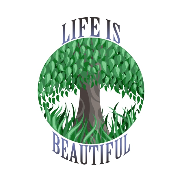 Life is beautiful by Velvet