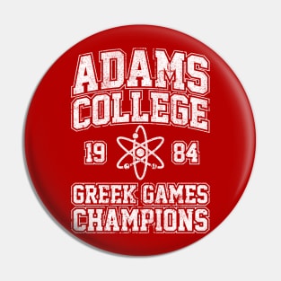 Adams College 1984 Greek Games Champions (Variant) Pin